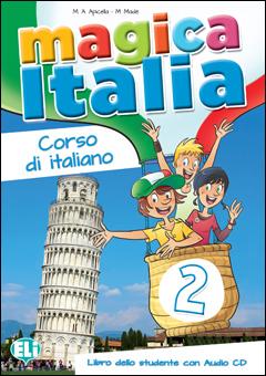 Magica Italia 2: Libro dello studente + CD