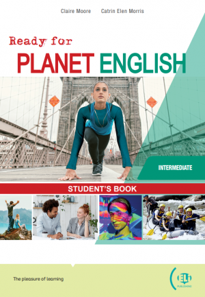 Ready for Planet English [Intermediate]: Student's book + eBook + ELI Link