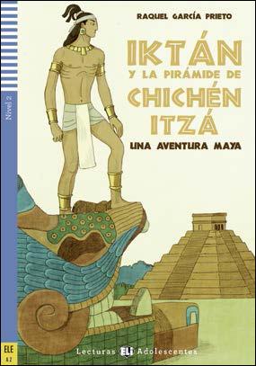 Iktán y la pirámide de Chichén Itzá + CD