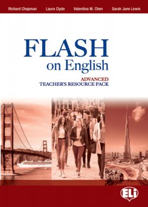 Flash on English [Advanced]: Teacher's book + CDs + Tests & Resourses + Test maker Multi-ROM