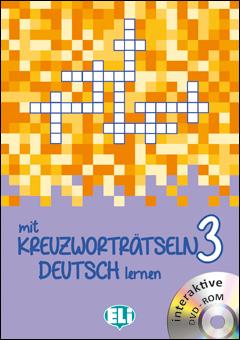 Mit Kreuzworträtseln Deutsch lernen 3 + DVD-ROM