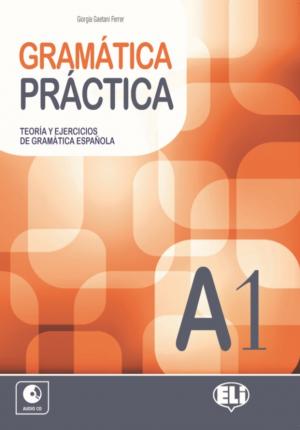 Gramática Práctica [A1]: Book + CD