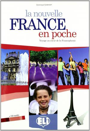 La Nouvelle France en Poche: Livre + CD