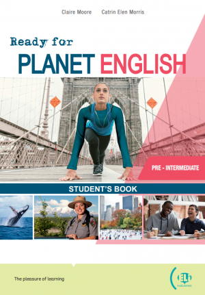 Ready for Planet English [Pre-intermediate]: Student's book + eBook + ELI Link