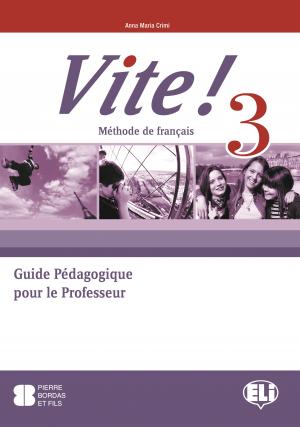 Vite! 3: Guide pédagogique + CD